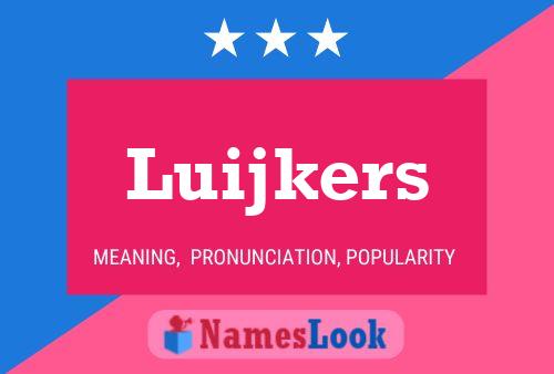 Luijkers Naam Poster