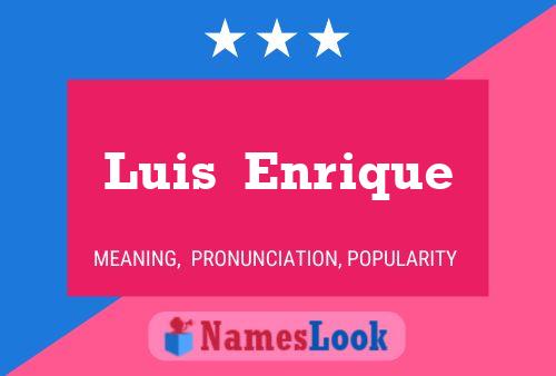 Luis  Enrique Naam Poster