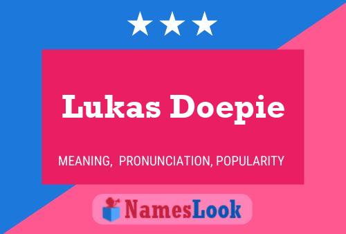 Lukas Doepie Naam Poster