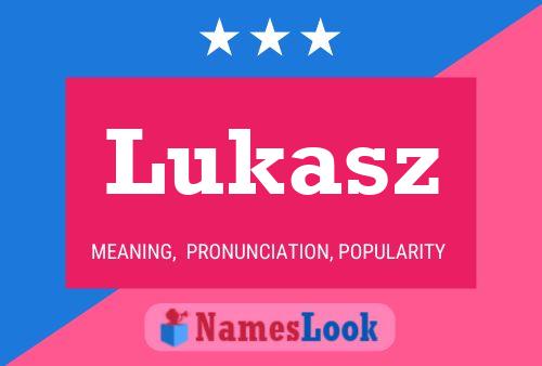 Lukasz Naam Poster