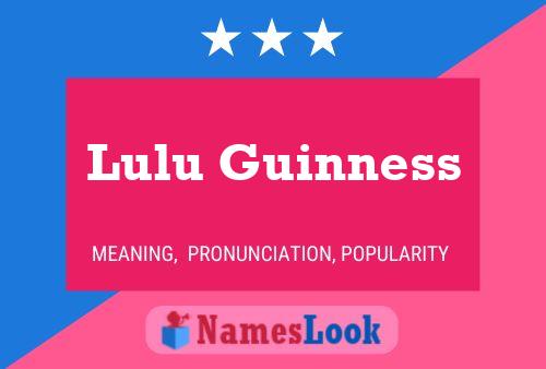 Lulu Guinness Naam Poster