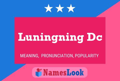 Luningning Dc Naam Poster