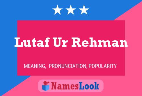 Lutaf Ur Rehman Naam Poster