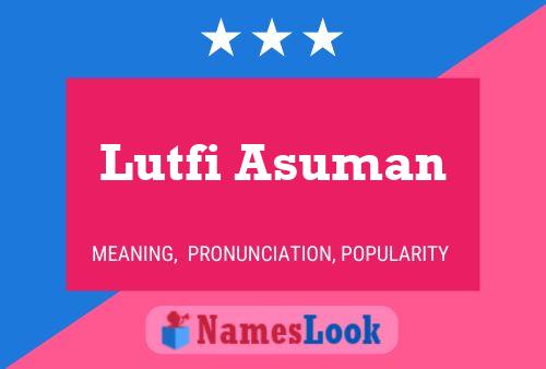 Lutfi Asuman Naam Poster