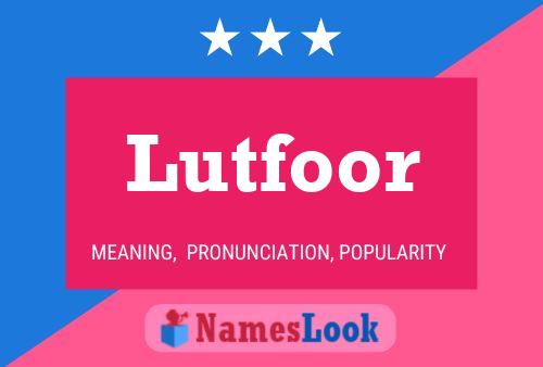 Lutfoor Naam Poster