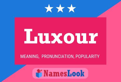 Luxour Naam Poster