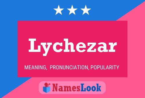 Lychezar Naam Poster