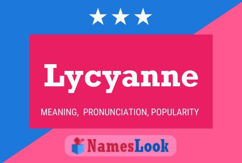 Lycyanne Naam Poster