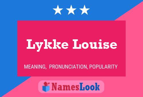 Lykke Louise Naam Poster