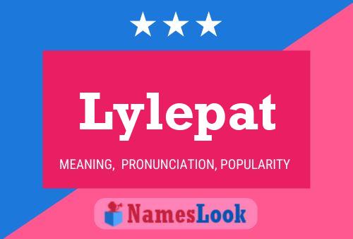 Lylepat Naam Poster