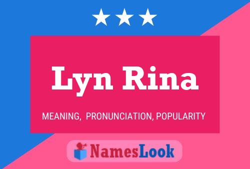 Lyn Rina Naam Poster