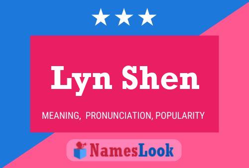 Lyn Shen Naam Poster