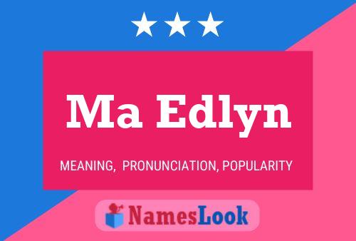 Ma Edlyn Naam Poster