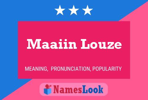 Maaiin Louze Naam Poster