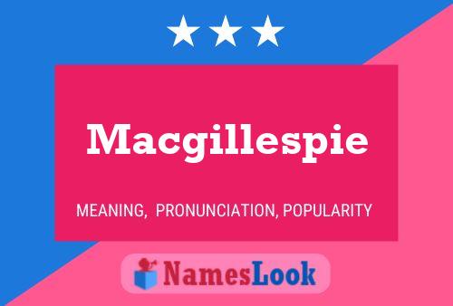 Macgillespie Naam Poster