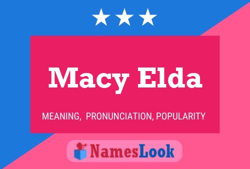 Macy Elda Naam Poster