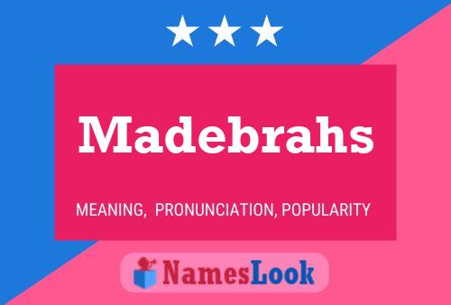 Madebrahs Naam Poster