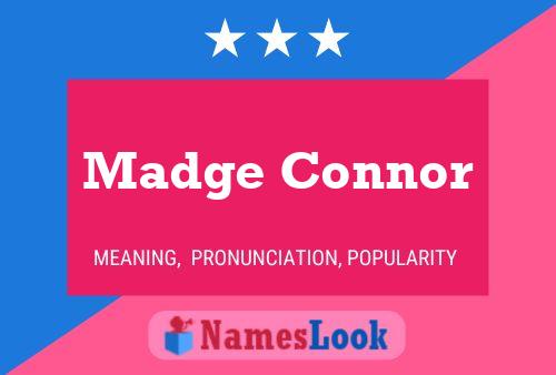 Madge Connor Naam Poster