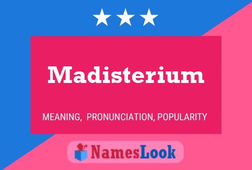 Madisterium Naam Poster