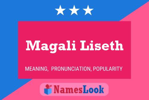 Magali Liseth Naam Poster