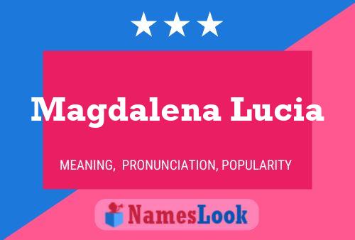 Magdalena Lucia Naam Poster