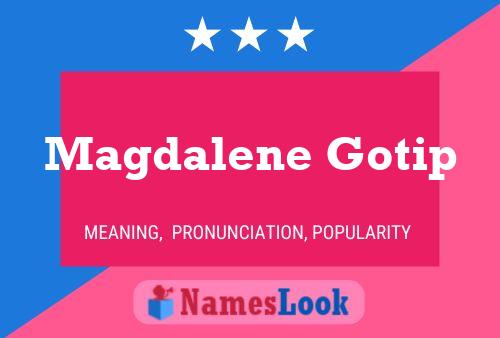 Magdalene Gotip Naam Poster