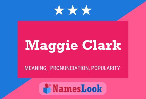 Maggie Clark Naam Poster