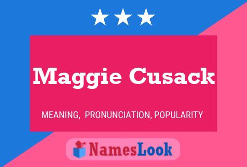 Maggie Cusack Naam Poster