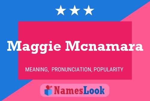 Maggie Mcnamara Naam Poster