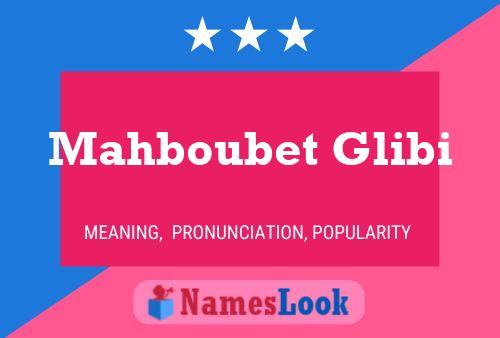 Mahboubet Glibi Naam Poster