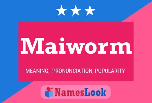 Maiworm Naam Poster