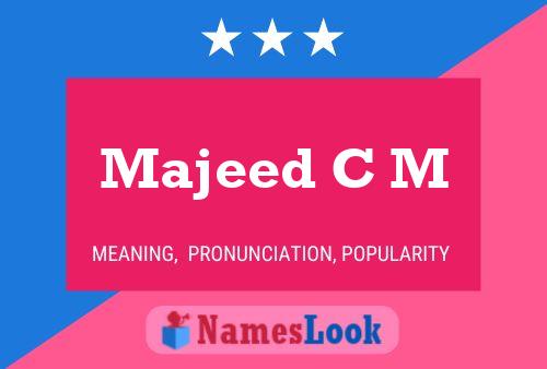 Majeed C M Naam Poster