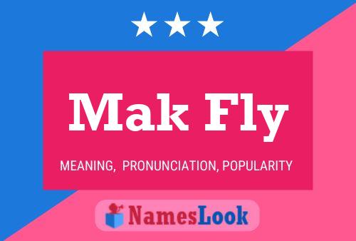 Mak Fly Naam Poster