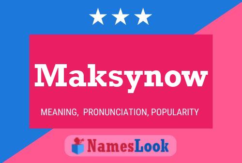 Maksynow Naam Poster