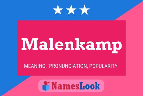 Malenkamp Naam Poster