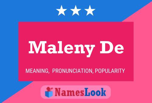 Maleny De Naam Poster