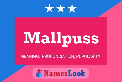 Mallpuss Naam Poster