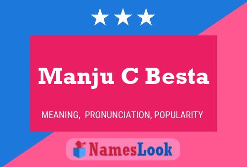 Manju C Besta Naam Poster