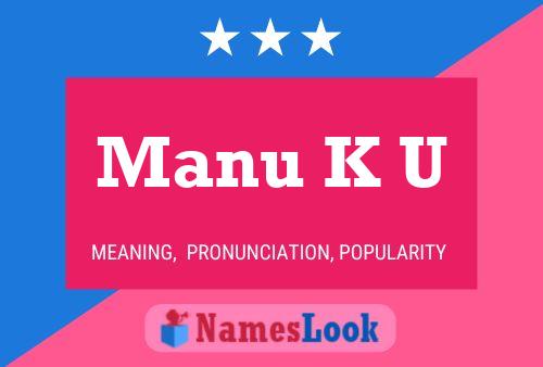 Manu K U Naam Poster