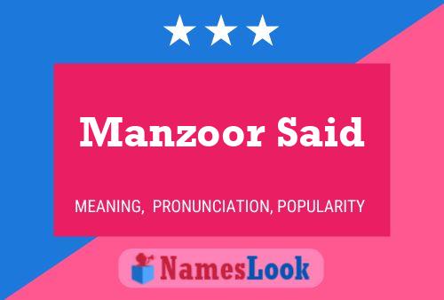 Manzoor Said Naam Poster