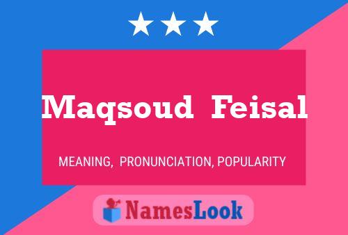 Maqsoud  Feisal Naam Poster