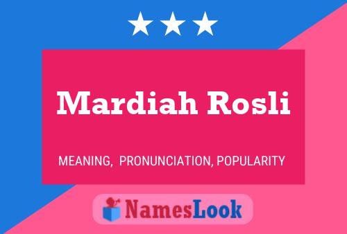 Mardiah Rosli Naam Poster