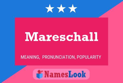 Mareschall Naam Poster