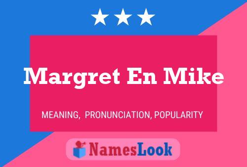 Margret En Mike Naam Poster