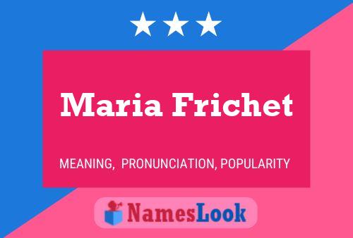 Maria Frichet Naam Poster