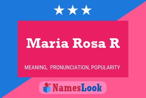 Maria Rosa R Naam Poster