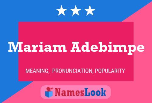 Mariam Adebimpe Naam Poster