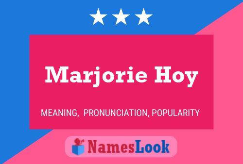 Marjorie Hoy Naam Poster