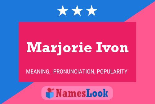 Marjorie Ivon Naam Poster