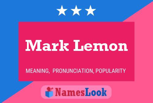 Mark Lemon Naam Poster